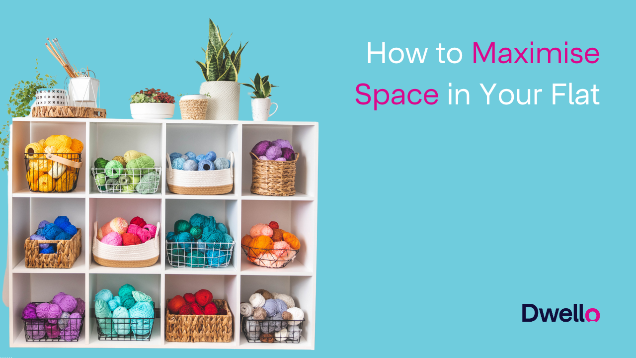 How to Maximise Space in Your Flat