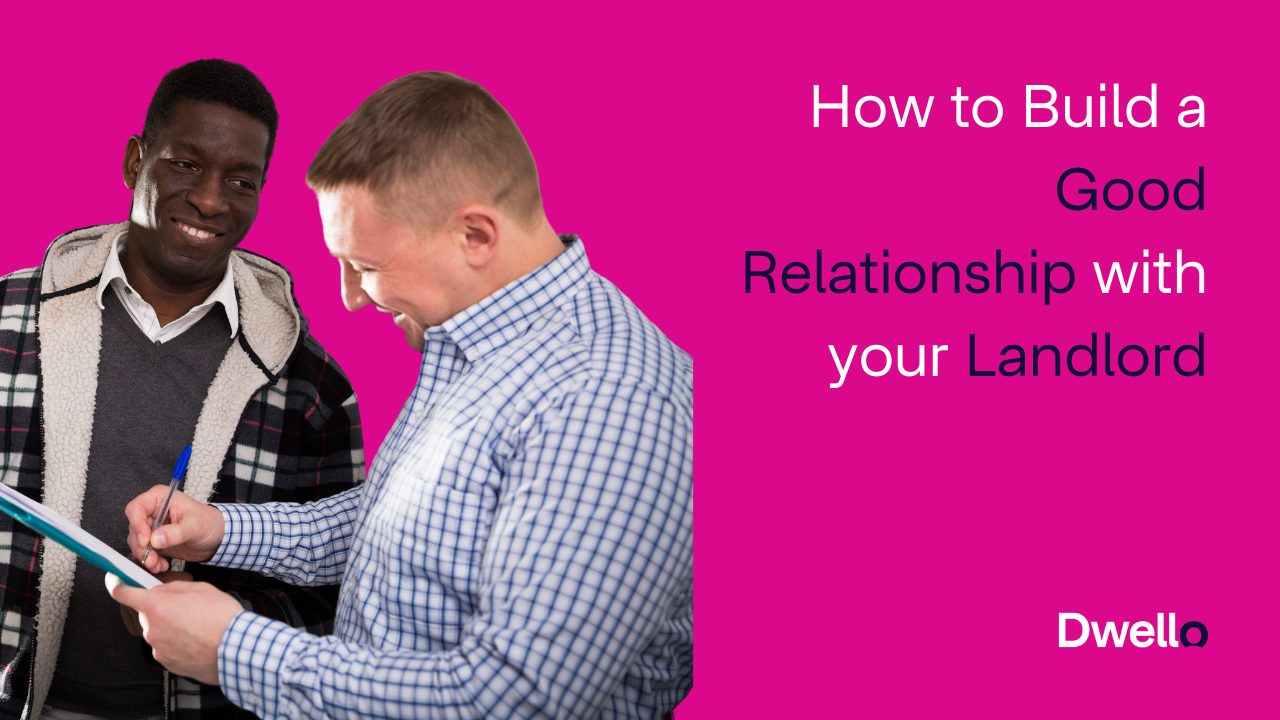 How to Build a Good Relationship with Your Landlord