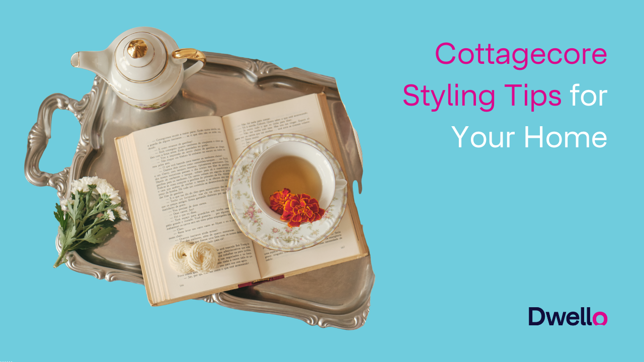 Cottagecore Styling Ideas for Your Property