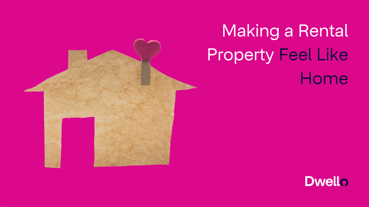 Make Your Rental Property Feel Like Home